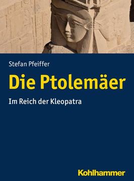 portada Die Ptolemaer: Im Reich Der Kleopatra (en Alemán)