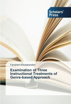 portada Examination of Three Instructional Treatments of Genre-Based Approach