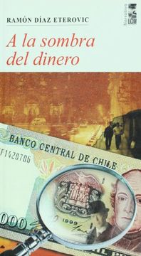 portada A la Sombra del Dinero (in Spanish)