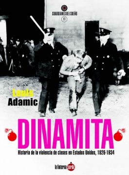 portada Dinamita: Historia de la Violencia de Clases en Estados Unidos, 1826-1934
