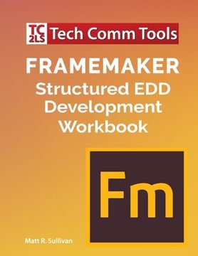 portada FrameMaker Structured EDD Development Workbook (2020 Edition) (en Inglés)