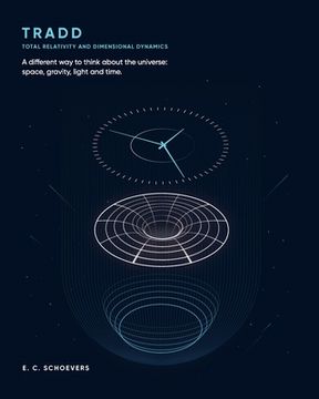 portada Tradd: Total Relativity and Dimensional Dynamics (en Inglés)