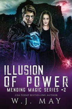 portada Illusion of Power: Dystopian Fantasy Paranormal Romance New Adult Action Series (en Inglés)