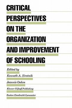 portada critical perspectives on the organization and improvement of schooling (en Inglés)