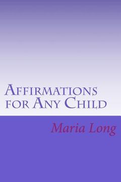 portada Affirmations for Any Child (en Inglés)