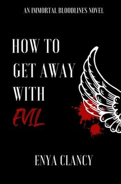 portada How to Get Away with Evil (en Inglés)