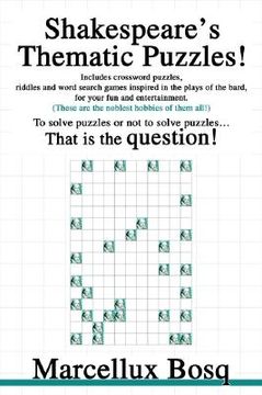 portada shakespeare's thematic puzzles!: to solve puzzles or not to solve puzzles that is the question! (en Inglés)