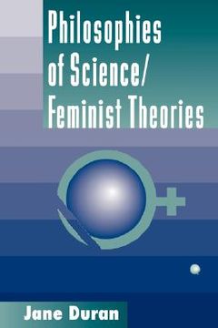 portada philosophies of science: feminist theories (en Inglés)