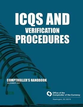 portada ICQs and Verification Procedures Comptroller's Handbook December 2007 (en Inglés)