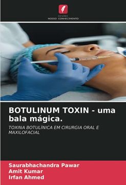 portada Botulinum Toxin - uma Bala Mágica. Toxina Botulínica em Cirurgia Oral e Maxilofacial (in Portuguese)