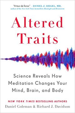 portada Altered Traits: Science Reveals how Meditation Changes Your Mind, Brain, and Body (libro en Inglés)