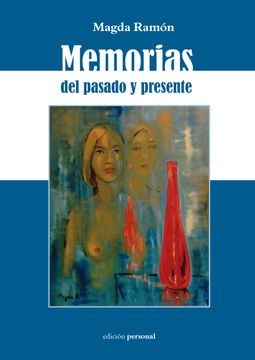 portada Memorias del Pasado y Presente (in Spanish)