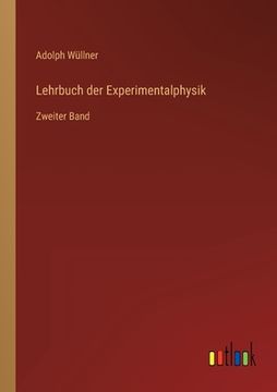 portada Lehrbuch der Experimentalphysik: Zweiter Band (en Alemán)