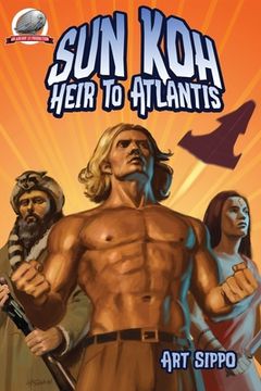 portada Sun-Koh Heir to Atlantis (in English)