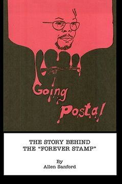 portada going postal: the story behind the "forever stamp" (en Inglés)