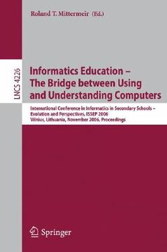 portada informatics education - the bridge between using and understanding computers: international conference on informatics in secondary schools - evolution