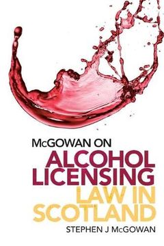 portada Alcohol Licensing law in Scotland: A Practical Guide (en Inglés)