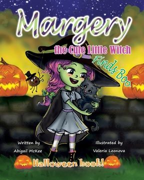 portada Margery the Cute Little Witch Finds Boo (en Inglés)