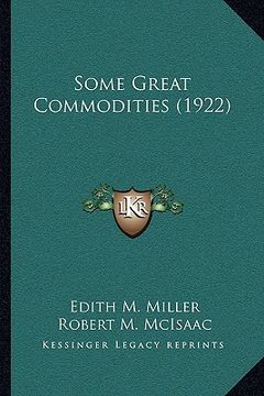 portada some great commodities (1922) (en Inglés)