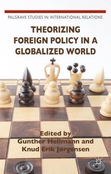 portada Theorizing Foreign Policy in a Globalized World