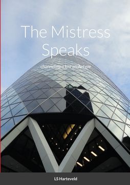portada The Mistress Speaks: channeling a lost archetype (en Inglés)
