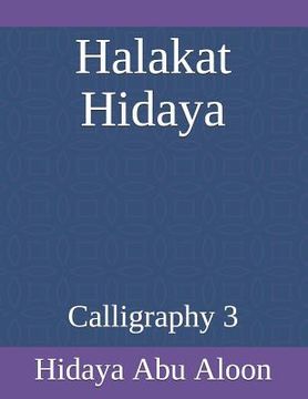 portada Halakat Hidaya: Calligraphy 3 (en Inglés)