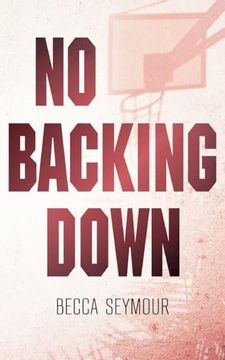 portada No Backing Down: Alternate Cover (in English)