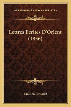 portada Lettres Ecrites D'Orient (1856) (in French)