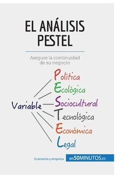 portada El análisis PESTEL: Asegure la continuidad de su negocio (in Spanish)