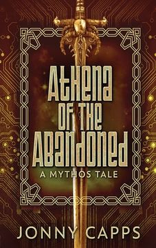 portada Athena - Of The Abandoned: A Mythos Tale