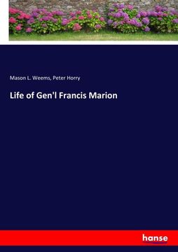 portada Life of Gen'l Francis Marion (in English)