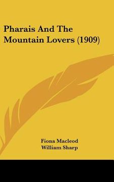portada pharais and the mountain lovers (1909) (en Inglés)