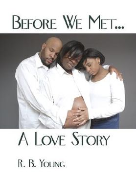 portada before we met...a love story (in English)