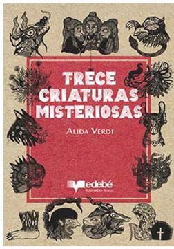 portada Trece Criaturas Misteriosas (in Spanish)