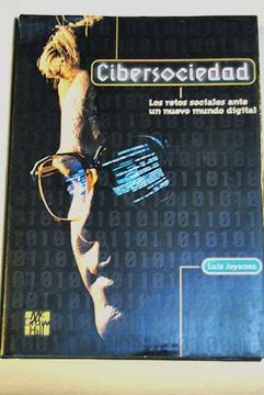 portada Cibersociedad: los retos sociales ante un nuevo mundo digital