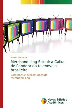 portada Merchandising Social: A Caixa de Pandora da Telenovela Brasileira
