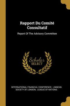 portada Rapport Du Comité Consultatif: Report Of The Advisory Committee (en Inglés)