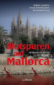 portada Blutspuren auf Mallorca: 18 historische Krimis von der Insel (in German)