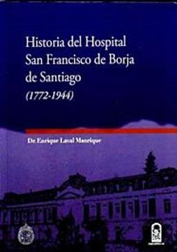 portada Historia del Hospital san Francisco de Borja de Santiago (1772-1944)