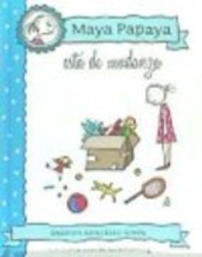 portada Maya Papaya 6: Maya Papaya Está de Mudanza