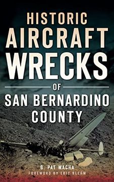 portada Historic Aircraft Wrecks of san Bernardino County (in English)