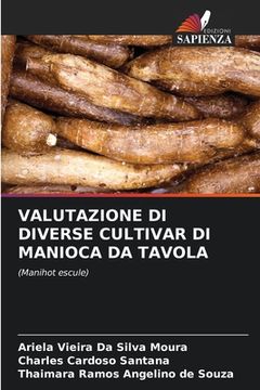 portada Valutazione Di Diverse Cultivar Di Manioca Da Tavola (en Italiano)