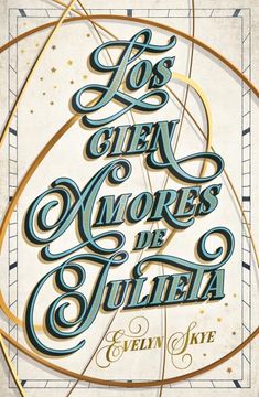 portada Los Cien Amores de Julieta (in Spanish)