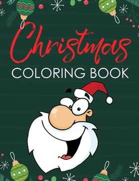 portada Christmas Coloring Book: Fun Holiday Coloring Pages for Kids (en Inglés)