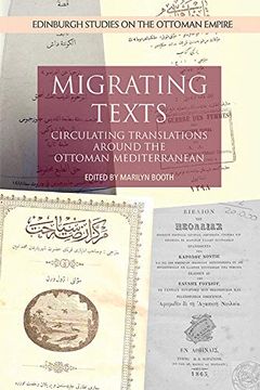 portada Migrating Texts: Circulating Translations Around the Ottoman Mediterranean (Edinburgh Studies on the Ottoman Empire)