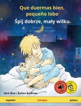 portada Que Duermas Bien, Pequeño Lobo - Spij Dobrze, Maly Wilku (Español - Polaco)