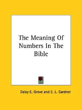 portada the meaning of numbers in the bible (en Inglés)