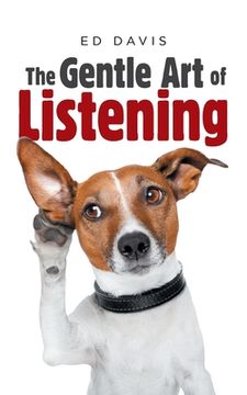 portada The Gentle Art of Listening (en Inglés)