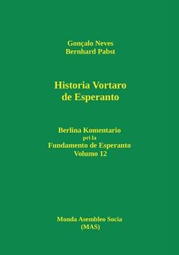 portada Historia vortaro de Esperanto: Berlina komentario pri la Fundamento de Esperanto, volumo 12 (en Esperanto)