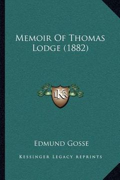 portada memoir of thomas lodge (1882) (en Inglés)